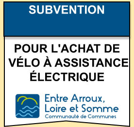 sUBVENTION   pour l'achat de   vélo à assistance   électrique