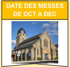 Date des messes de oct a dec