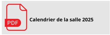 Calendrier de la salle 2025