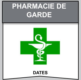 dates Pharmacie de   garde