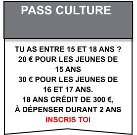 Tu as entre 15 et 18 ans ? 20 € pour les jeunes de  15 ans  30 € pour les jeunes de  16 et 17 ans. 18 ans crédit de 300 €,  à dépenser durant 2 ans Inscris toi pass culture