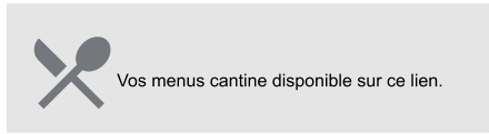 Vos menus cantine disponible sur ce lien.