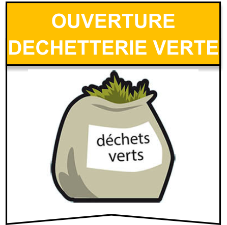 ouverture  dechetterie verte