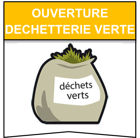 ouverture  dechetterie verte